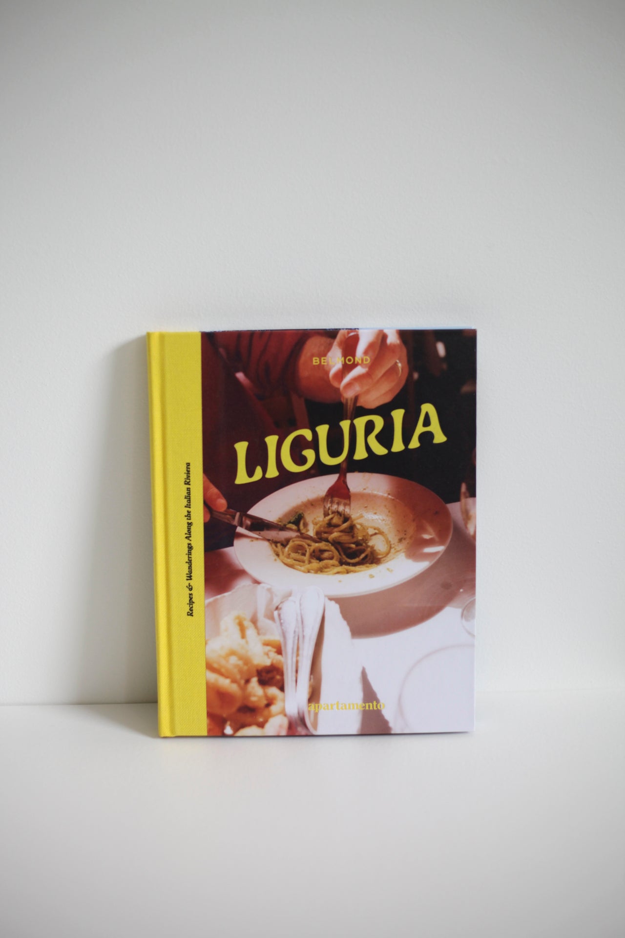 LIGURIA: Recipes & Wanderings Along the Italian Riviera